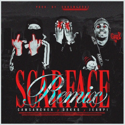 Scarface RMX (feat. Drkko & Jeanpi) - Single