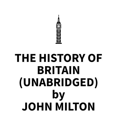 The History of Britain (UNABRIDGED)