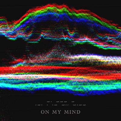 On My Mind - Single