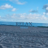 RELAX - Single - tHiskid