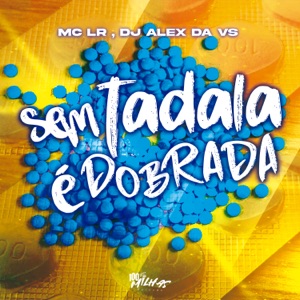 Sem Tadala É Dobrada