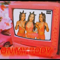 ON MY BODY - Single - Five2blasian
