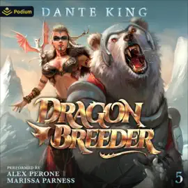 Dragon Breeder 5: Dragon Breeder, Book 5 (Unabridged)