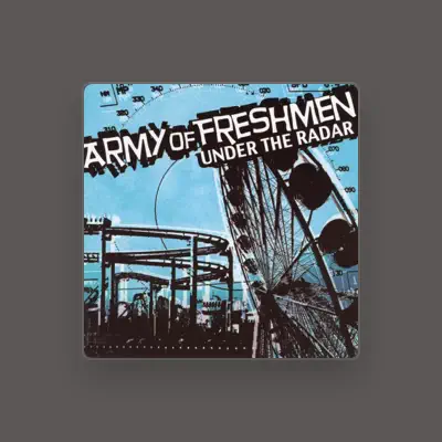 Listen to Army of Freshmen, watch music videos, read bio, see tour dates & more!