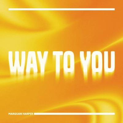 Way To You - Single