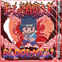 BLOOD MIST - Single - MajinBuuddha