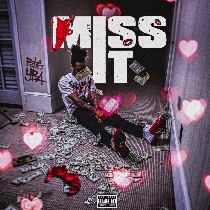 Miss It by Big Yba album cover