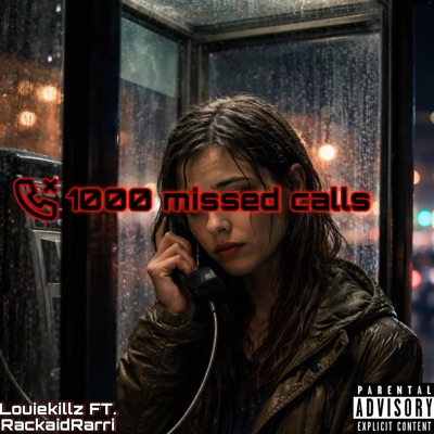 1000 missed calls (feat. Rackaidrarri) - Single