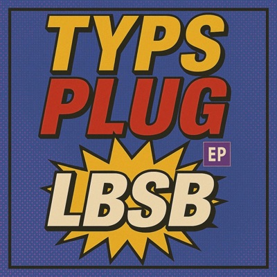 TYPS PLUG VOL 1 - EP