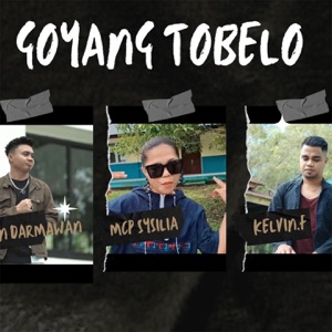 Chord Gitar Kelvin Fordatkossu Ft. Alan Darmawan, MCP Sysilia - GOYANG TOBELO