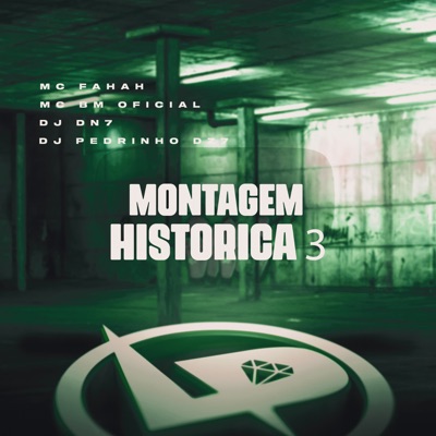 Montagem Histórica 3 (feat. DJ DN7) - Single
