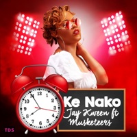 Ke Nako (feat. Musketeers) - Single - Jay Kween
