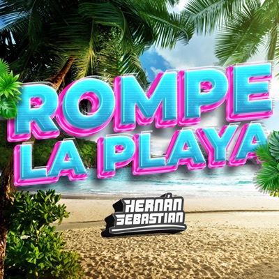 ROMPE LA PLAYA (AfterMix) - Single