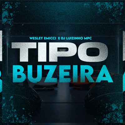 Tipo Buzeira - Single