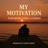 My Motivation (feat. Lyrix & Karah)