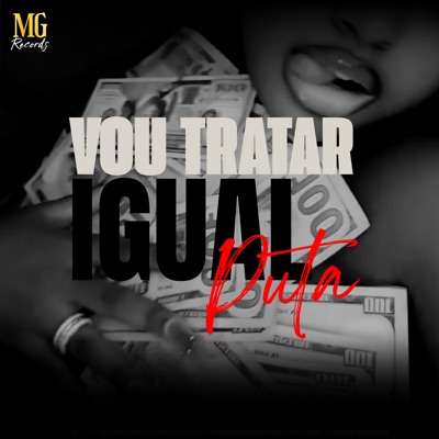 Vou Tratar Igual Puta - Single