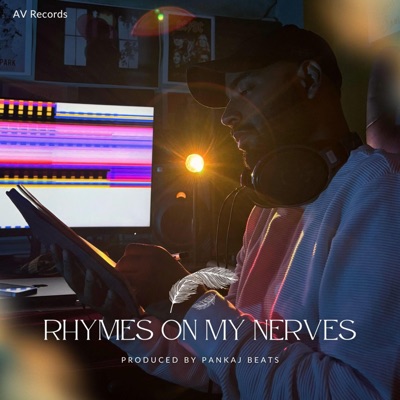 Rhymes on my Nerves (feat. pankajbeatz) - Single