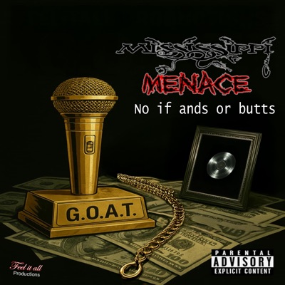 No if's and's or but's (feat. Mississippi Menace) - Single