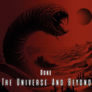 The Universe and Beyond