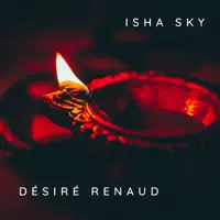 Isha Sky — Désiré Renaud