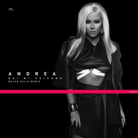 Dai mi Vsichko (Majed Salih Remix) Andrea