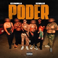 PODER x EZ PADILLA x 22VALLU (feat. 22Vallu) - Single - Ez Padilla