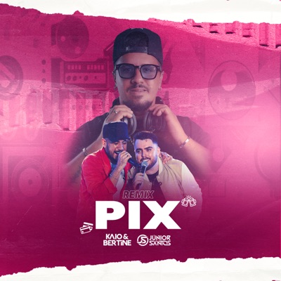 Pix (Remix) - Single