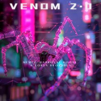 venom 2.0 - Single - Gabrielle Riegel, MemeZ & Loren Broaddus