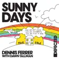 Sunny Days