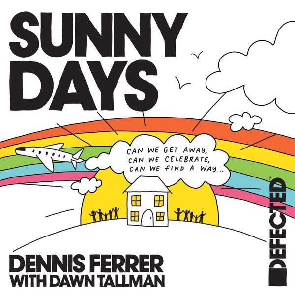 Sunny Days (feat. Dawn Tallman) - Single