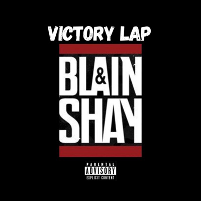 Victory Lap (feat. Blain) - Single
