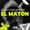 El Maton (feat. Seventy) - Single