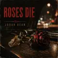 Roses Die