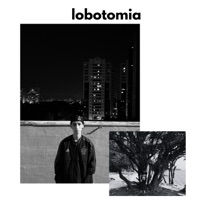 lobotomia - Single - scxr!