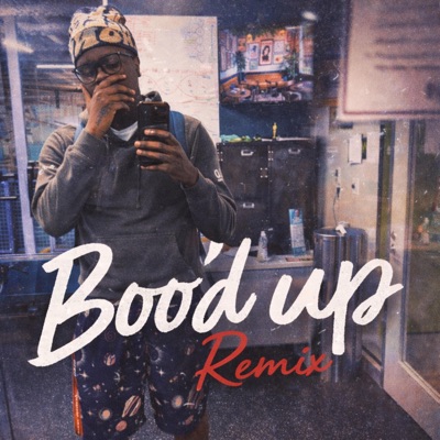 Boo'd Up (Remix) - Single