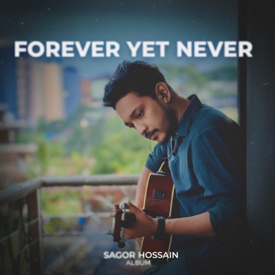 Forever Yet Never - Single