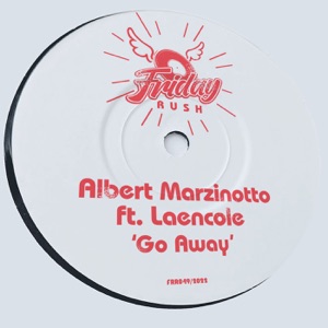 Go Away (feat. Laencole) - Single