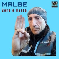 Zero E Basta - Single - Malbê
