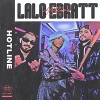 Lalo Ebratt Hotline - Single - Hotline & Lalo Ebratt