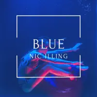 Blue — Nic Illing
