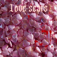 Love Scars - Single - $mitchhh