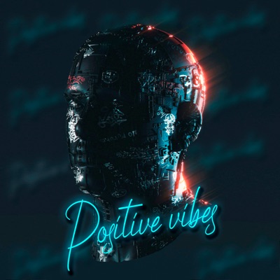 Positive Vibes - Single