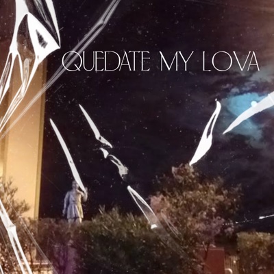 Quédate My Lova (feat. Joel CVS, Eien Mc, Arte Ds & Senda) - Single