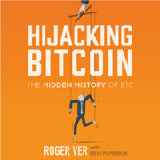 audiobook Hijacking Bitcoin: The Hidden History of BTC