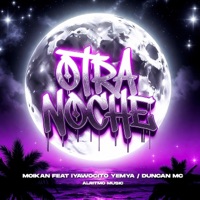 Otra Noche (feat. Moikan, Iyawocito Yemya & Duncan Mc) - Single - Alritmo Music
