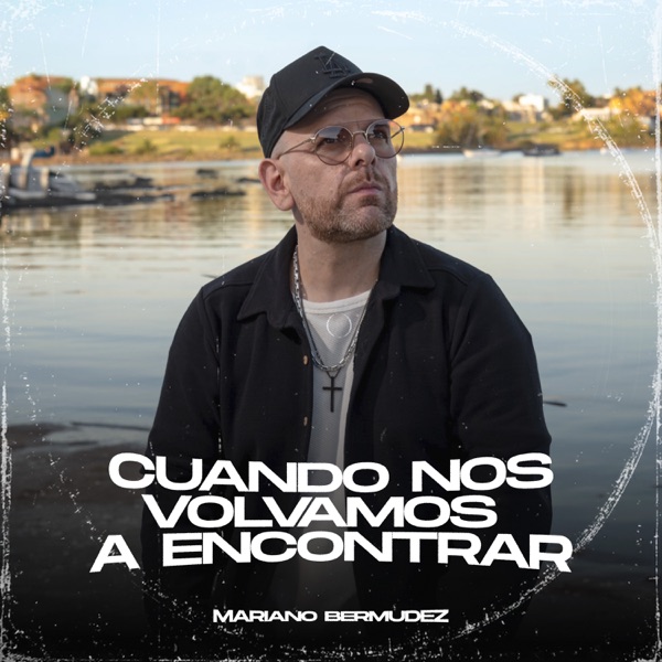 Cuando Nos Volvamos A Encontrar