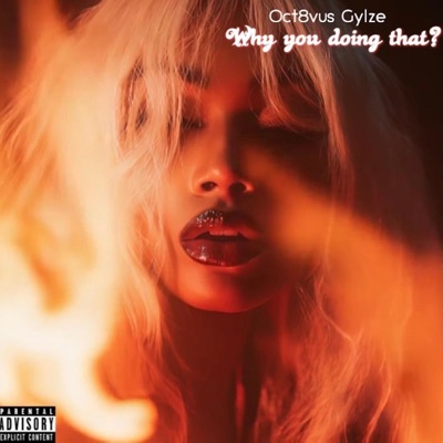 Why you doing that - Single