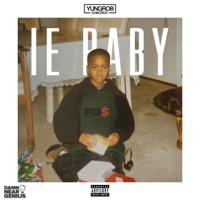 IE baby - Single - yungrobgoincrazy
