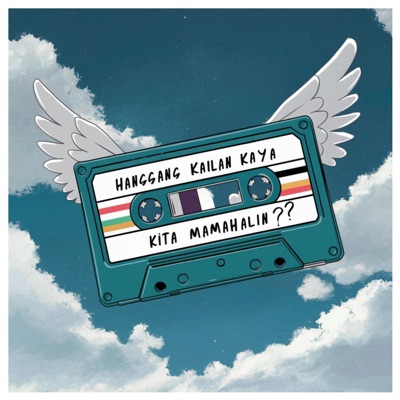 Hanggang Kailan Kaya Kita Mamahalin? (feat. Fred Itachi) - Single