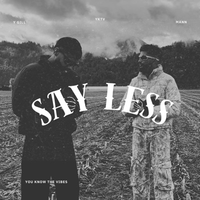 SAY LESS - Single